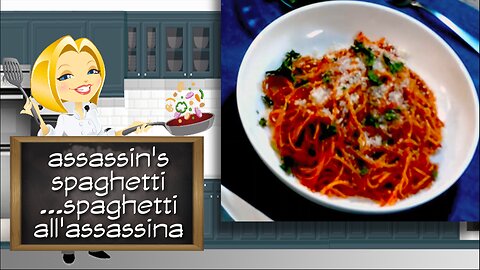 Assassin’s Spaghetti | Spaghetti all'Assassina | Killer Pasta