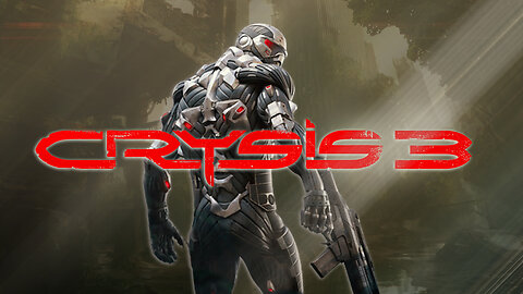 CRYSIS 3 - LIVE STREAM - Walkthrough PART 3