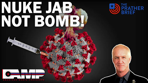NUKE JAB NOT BOMB! | The Prather Brief Ep. 7