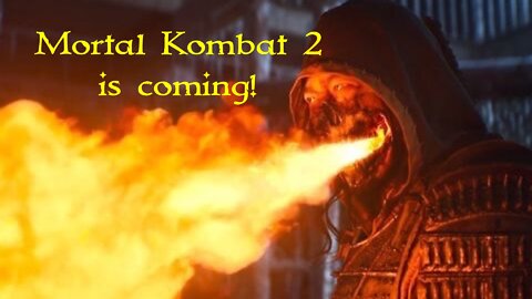 Mortal Kombat 2 is coming!
