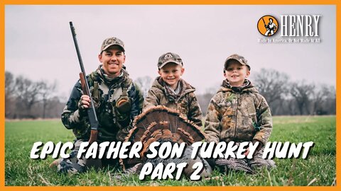 EPIC FATHER SON TURKEY HUNT PART 2 #HUNTWITHAHENRY