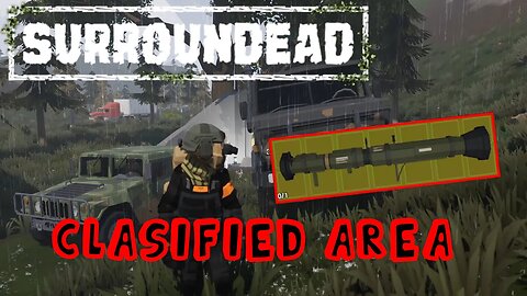 SurrounDead | Gameplay - The Classified Area - Finding something Cool!