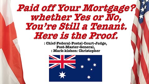 Paid off Your Mortgage_ Whether Yes or No, You're Still a Tenant_ Here is the Proof.