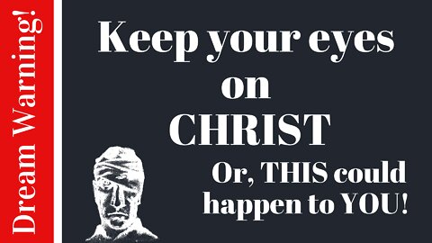 Warning: Keep Focused on Jesus Do not be Distracted
