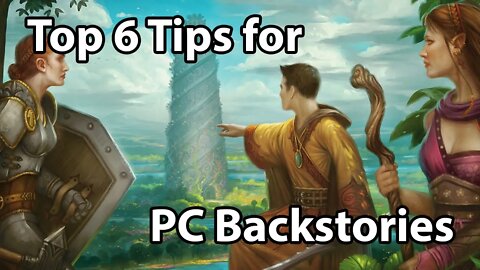 THE BEST PC Backstory tips to JUMP START great characters for D&D 5E