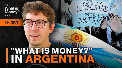 "What is Money?" in Argentina with Ariel Aguilar (WiM387)