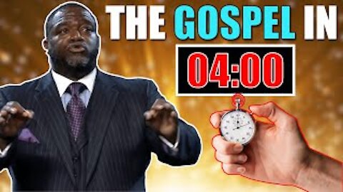 The Gospel in 4 Minutes