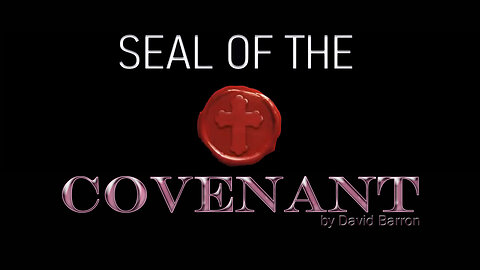 Seal of the Covenant by David Barron