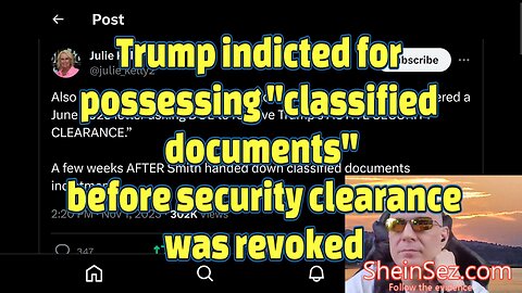 Trump indicted for possessing "classified documents" before security clearance revoked-SheinSez 340