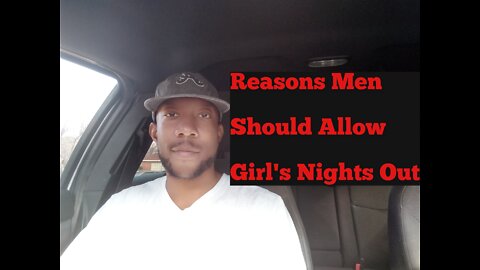 Reasons Need Should Allow Girl's Nights Out