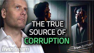 The True Source of Corruption!