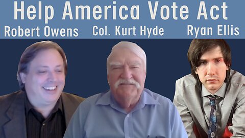 🏛️ Political Livestream 📡 Robert Owens & Colonel Kurt Hyde 🇺🇸 Help America Vote Act EXPLAINED 🧑🏻‍🎓