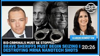 Bio-Criminals Must Be STOPPED: BRAVE Sheriffs Must Begin Seizing & DESTROYING mRNA Nanotech Shots