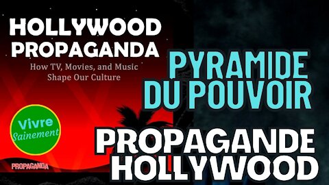 Pyramide du pouvoir - Propagande Hollywood