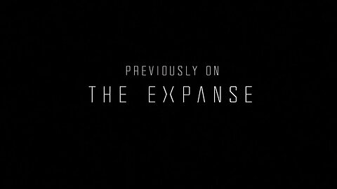 Previously on The Expanse