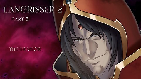 Langrisser 2 Part 5 - The Traitor (Route B)