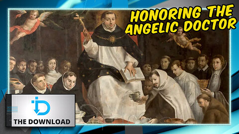 Special Celebrations in Honor of St. Thomas Aquinas | The Download