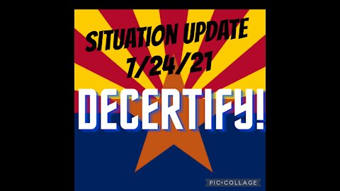 SITUATION UPDATE 7/24/21
