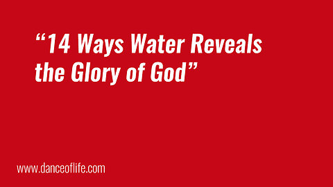 14 Ways Water Reveals the Glory of God