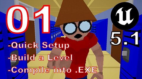01 - Unreal Engine 5.1 Quick Setup; Third Person 3D Platformer Educational Project