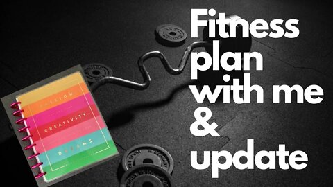 Fitness Plan with me
