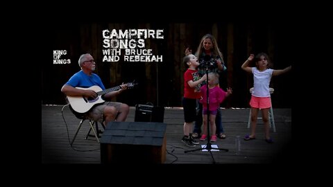 Campfire Song: "King of Kings"