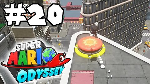 Super Mario Odyssey 100% Walkthrough Part 20: Middle Buildings