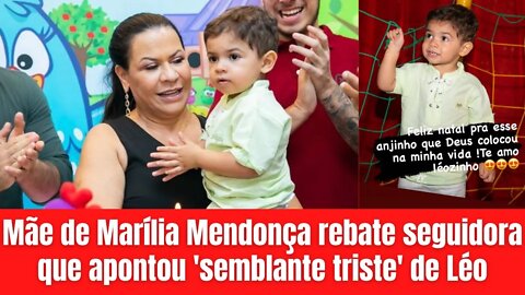 Mãe de Marília Mendonça rebate seguidora que apontou 'semblante triste' de Léo