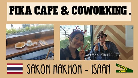 FIKA Cafe & Coworking ฟีก้า คาเฟ่แอนด์โคเวิร์กกิ้ง สกลนคร Sakon Nakhon Isaan Thailand Digital Nomads