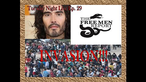 Tuesday Night Live Ep. 29: US and Italy Invaded by Migrants and Russell Brand Vs. The Matrix
