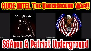 SGAnon & Patriot Underground: HUGE INTEL The Underground War!!