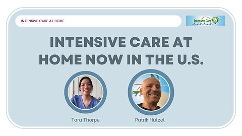 Intensive Care at Home Now in the U.S.