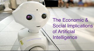 The Economic & Social Implications of Artificial Intelligence