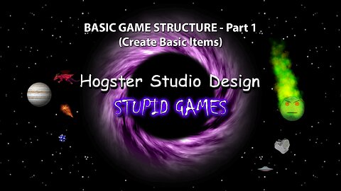 Basic Game Structure - Part1 Create Basic Items