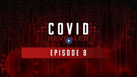 COVID Revealed - Episode 8: Dr. Lee Merritt, Dr. Bryan Ardis