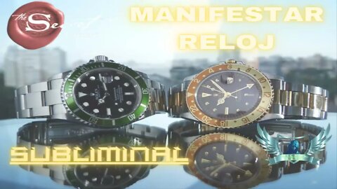 Manifestar Reloj - Audio Subliminal 2021