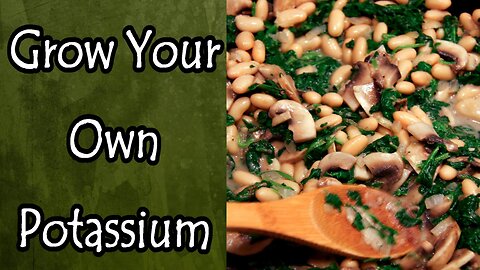 Grow Your Own Potassium