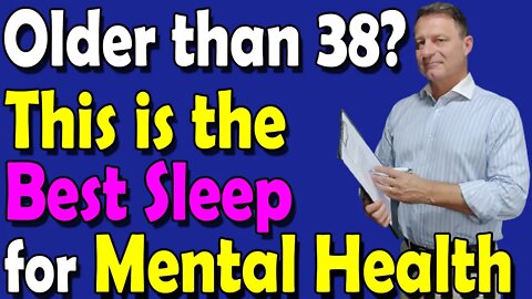 2022 Research: How Many Hours Sleep for Optimal Mental Health & Brain Health?