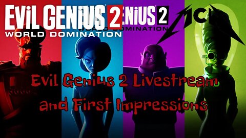 Evil Genius 2 Livestream