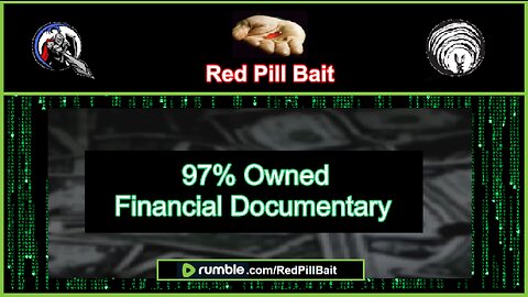 97% Owned Finance Documentary