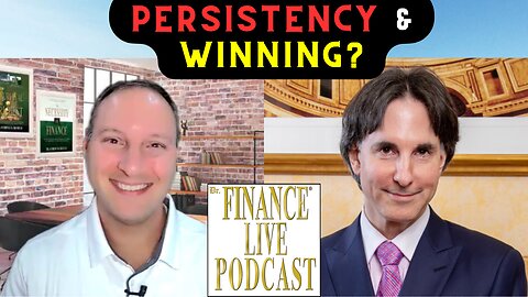 Finance Podcast: How Important Is Persistency in Defining the Winners? Dr. John DeMartini Explains