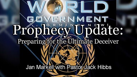 Prophecy Update: Preparing for the Ultimate Deceiver