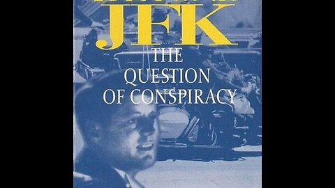 Beyond JFK The Question of Conspiracy