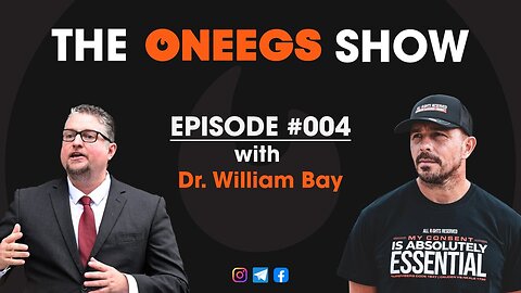 ONEEGS Show#04 Dr William Bay