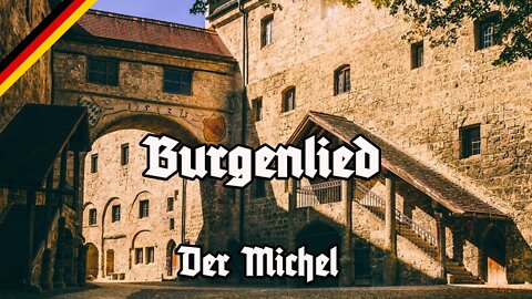 Burgenlied - Der Michel - Dr. Ludwig