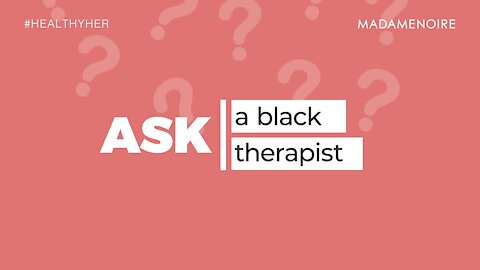 How Do I Deal With Anxiety At Work? Ask A Black Therapist | Healthy Her