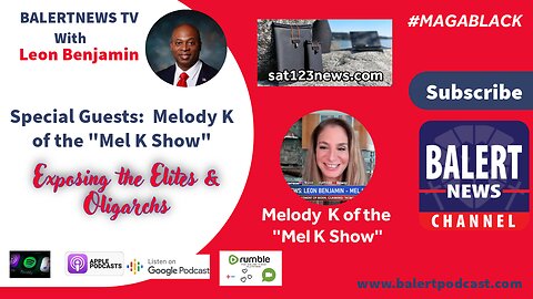 BALERTNEWS with Melody K of the Mel K Show