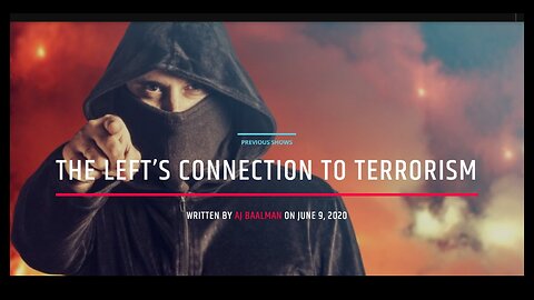 The Left's Connection To Terrorism