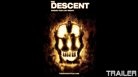THE DESCENT - OFFICIAL TRAILER - 2005