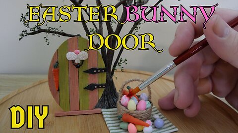 ＜DIY＞How to make a miniature Easter Bunny Door /＜DIY＞ミニチュアイースターバニードア🥕